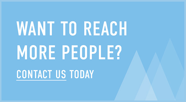 Want to reach more people? Contact us today